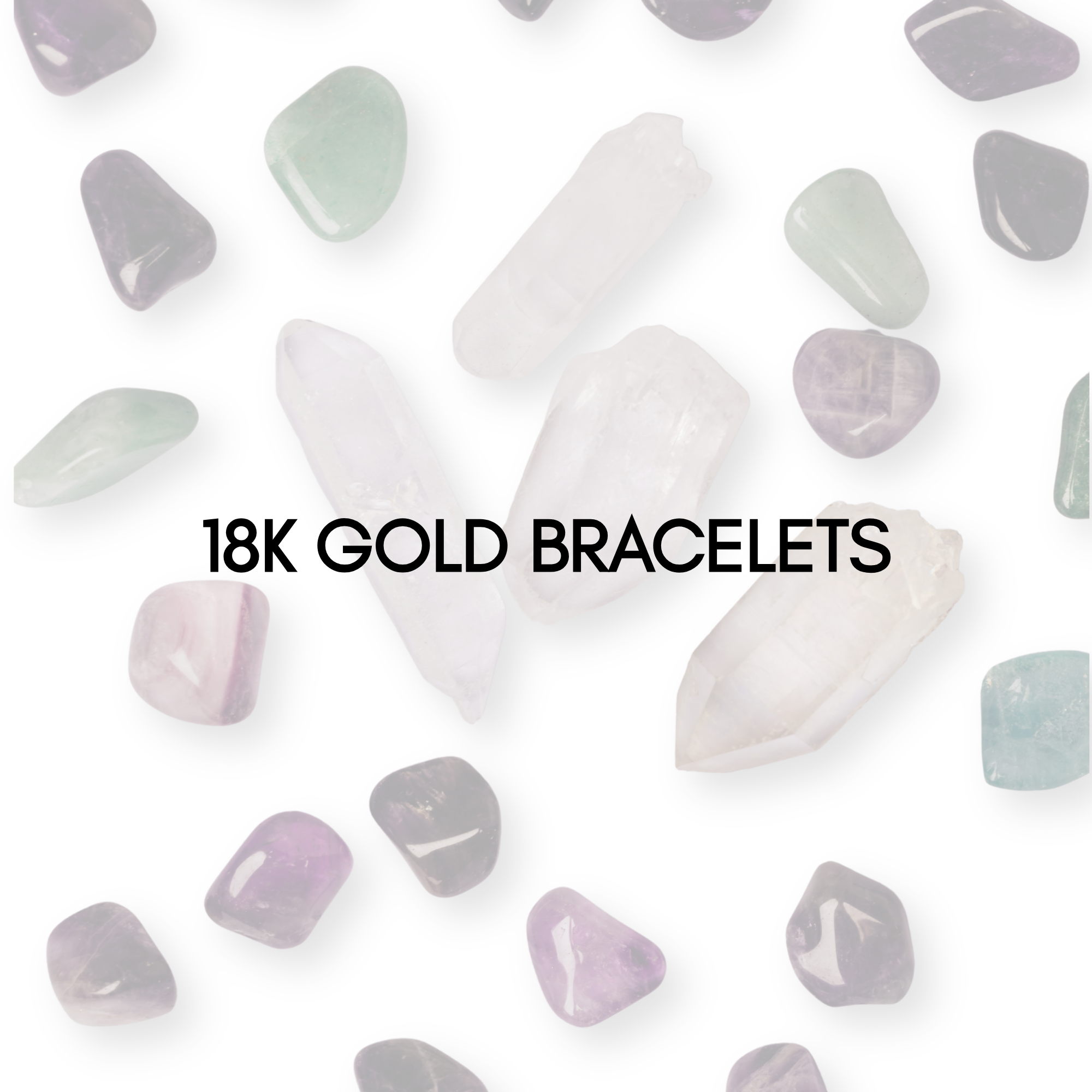 18K GOLD BRACELETS